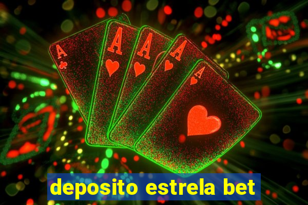 deposito estrela bet